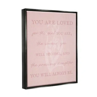 Stupell Industries " Daughter You Are Loved " By Lil' Rue In Pink