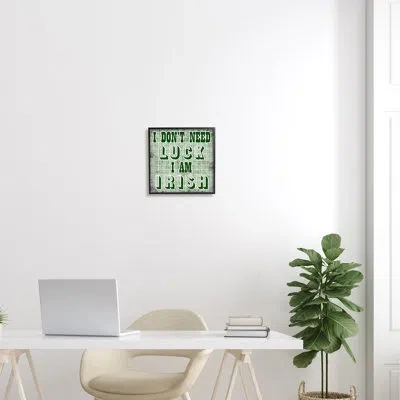 Stupell Industries Don't Need Luck I'm Irish Funny Plaid By Sheldon Lewis - Floater Frame Graphic Art On Wood In Midnight Black Framed Giclee