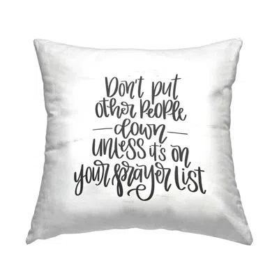 Stupell Industries Don''t Put Others Down Inspirational Religious Calligraphy Printed Throw Pillow Design By Imperfect 