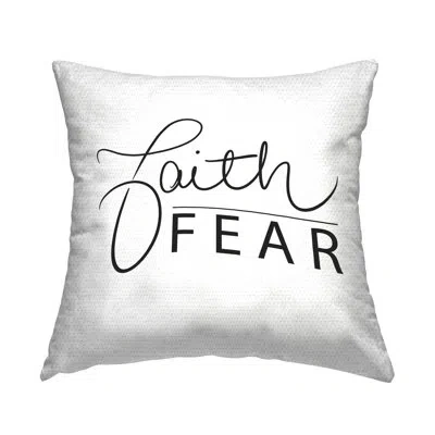 Stupell Industries Faith Over Fear Motto Minimal Clean Typography Outdoor Printed Pillow By Sd Graphics Studio In Black;white