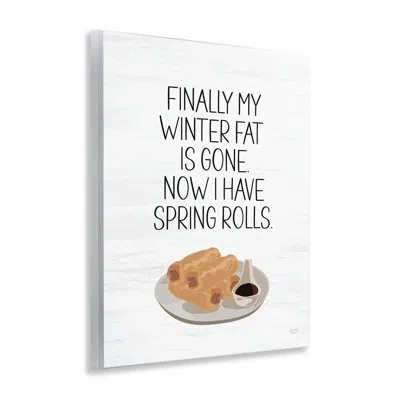 Stupell Industries Funny Spring Rolls Phrase Wall Plaque Art By Lux + Me Designs In White