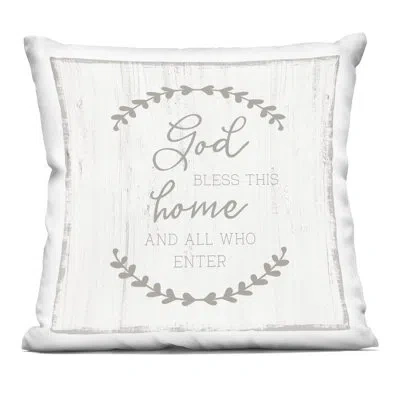 Stupell Industries God Bless All Who Enter Decorative Printed Throw Pillow, Design By Cad Designs In White