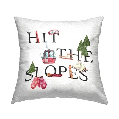 Stupell Industries Hit The Slopes Winter Sports Motivating Phrase Outdoor Printed Pillow By Ziwei Li In Black;red