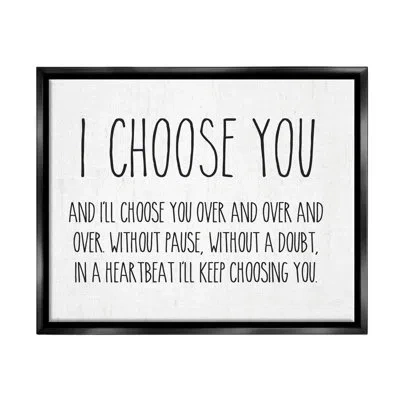 Stupell Industries I Choose You By Lettered And Lined - Floater Frame Print On Canvas In Jet Black Floater Frame