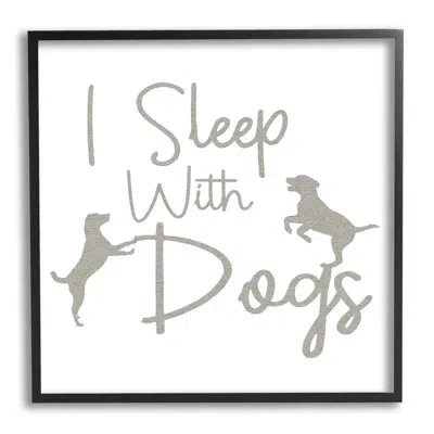 Stupell Industries I Sleep With Dogs Funny Pet Phrase By Lil' Rue - Floater Frame Graphic Art On Wood In Midnight Black Framed Giclee