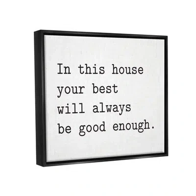 Stupell Industries In This House Encouraging Family Quote Sign By Lettered And Lined - Floater Frame Textual Art On Can In Jet Black Floater Frame
