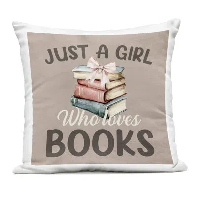 Stupell Industries Just A Girl Who Loves Books Outdoor Printed Pillow, Design By Kim Allen In Tan