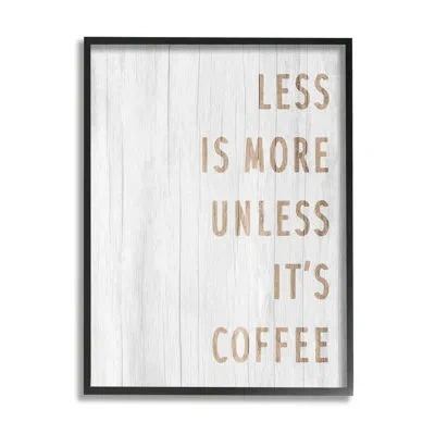 Stupell Industries More Coffee Kitchen Phrase Framed On Wood By Lil' Rue Graphic Art In Midnight Black Framed Giclee