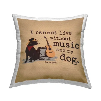 Stupell Industries Music & My Dog Outdoor Printed Pillow By Dog Is Good In Tan