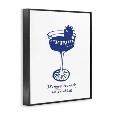Stupell Industries Never Too Early For Cocktail Framed Giclee Art, Design By Lettered And Lined In Midnight Black Framed Giclee