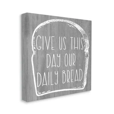 Stupell Industries Our Daily Bread Fun Religious Kitchen Phrase By - Textual Art On In White;gray