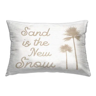 Stupell Industries Sand Is New Snow Outdoor Printed Pillow By Lil' Rue In Brown;white