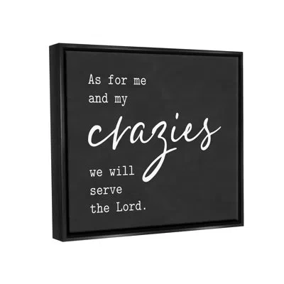 Stupell Industries Serve The Lord By Lettered And Lined - Floater Frame Print On Canvas In Jet Black Floater Frame