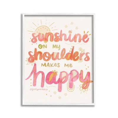Stupell Industries " Sunshine On My Shoulders Single Picture Frame " By Glad You're Here Co. On Canvas In Coastal White Framed Giclee
