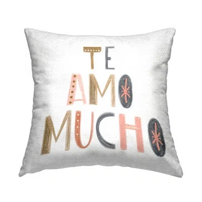 Stupell Industries Te Amo Mucho Creativo Outdoor Printed Pillow By Sd Graphics Studio In White