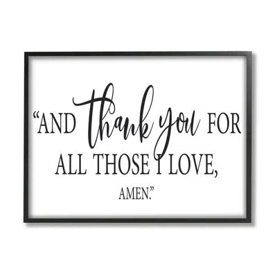 Stupell Industries Thank You For Those I Love Religious Prayer By Lettered And Lined - Floater Frame Textual Art On Woo In Midnight Black Framed Giclee