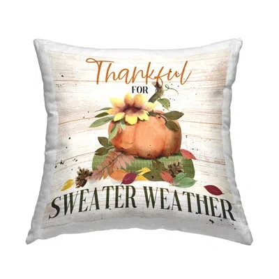 Stupell Industries Thankful Sweater Weather Decorative Printed Throw Pillow Design By Deane Beesley In White