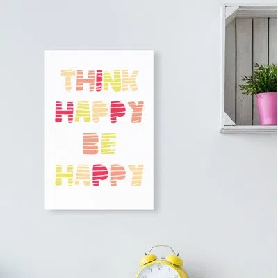 Stupell Industries Think Happy Be Happy Graphic Warm Colors Textual Art In Wall Plaque