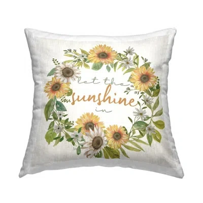 Stupell Industries Warm Sunshine Phrase Sunflower Botanical Wreath Printed Throw Pillow Design By Nan