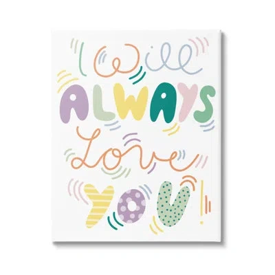 Stupell Industries Will Always Love You Eccentric Patterned By Dominika Godette - Floater Frame Textual Art On Canvas In Wrapped Canvas