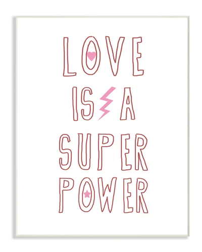Stupell Love Is A Superpower Pink Lightning Star Heart By Daphne Polselli Art On Wood In White