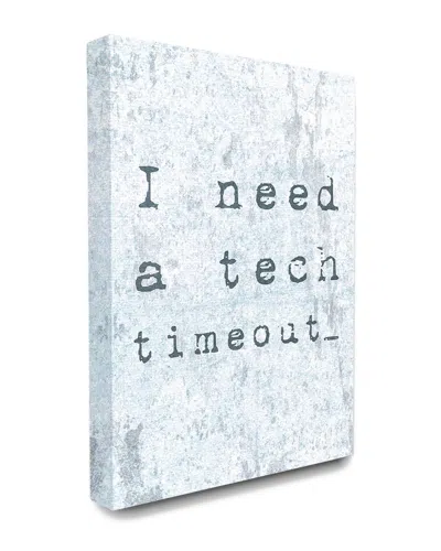 Stupell Need A Tech Timeout Distressed Blue Typography