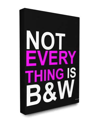 Stupell Not Everything Is B&w By Lulusimonstudio In Black