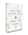 Stupell Put Phone Down Smell Roses Typography