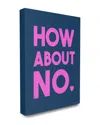Stupell Home Decor Collection Short And Sweet How About No Typography