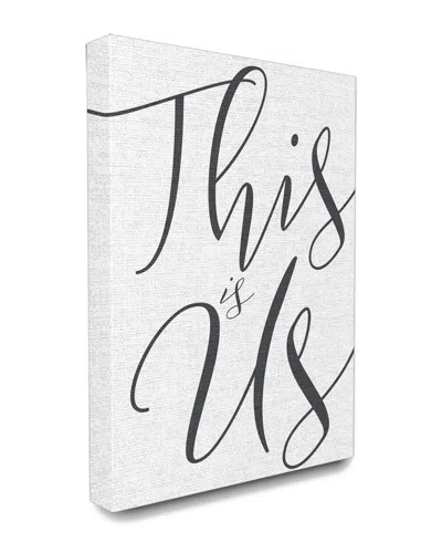 STUPELL STUPELL THIS IS US TYPOGRAPHY CANVAS ART