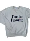 Suburban Riot I'm The Favorite Sweatshirt In White