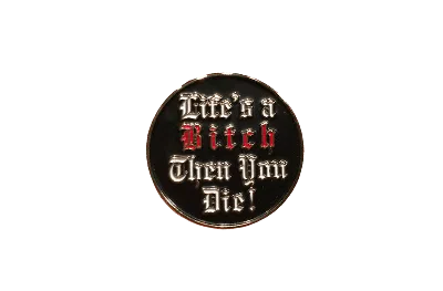 Pre-owned Supreme Life's A Bitch, Then You Die! Pin In Gold