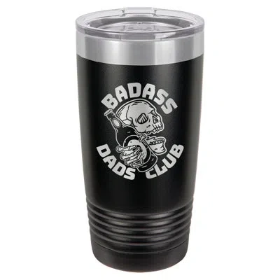 Susquehanna Glass Badass Dads Club 20oz. Vacuum Insulated Stainless Steel Travel Tumbler In Black
