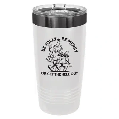 Susquehanna Glass Be Jolly Be Merry 20oz. Vacuum Insulated Stainless Steel Travel Tumbler In White