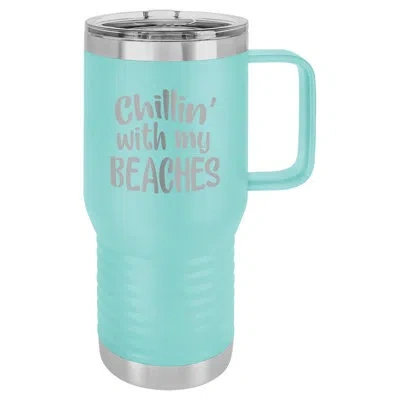 Susquehanna Glass Chillin'' With My Beaches Aqua Insulated Travel Mug