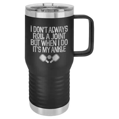 Susquehanna Glass I Don't Always Roll 20oz.vacuum Insulated Stainless Steel Travel Mug In Black