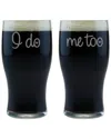 Susquehanna Glass Set Of 2 I Do Me Too Classic Pub Glasses