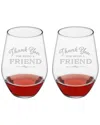 Susquehanna Glass Set Of 2 Thank You For Being A Friend Stemless Wine Glasses