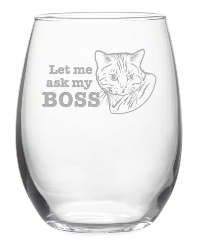 Susquehanna Glass Set Of 4 Let Me Ask My Boss Stemless Wine Tumblers