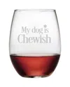 Susquehanna Glass Set Of Four 21oz My Dog Is Chewish Stemless Wine Glasses