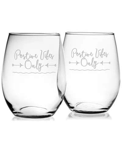 SUSQUEHANNA SUSQUEHANNA GLASS SET OF TWO 21OZ POSITIVE VIBES ONLY STEMLESS GLASSES