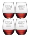 Susquehanna If You Met My Mom Set Of Four 21oz Stemless Glasses