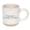 Sweet Water Decor Stoneware Quote Coffee Mug In Strong And Courageous