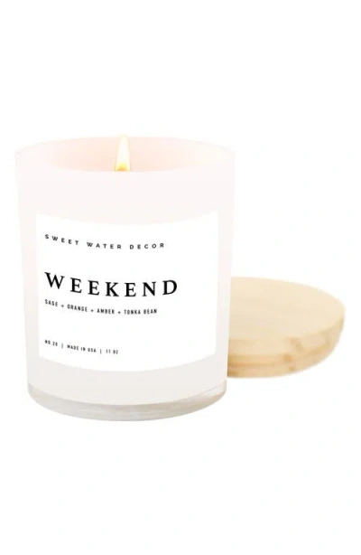 Sweet Water Decor Weekend 11 Oz. Candle In White