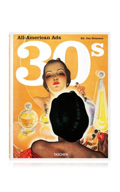 Taschen All-american Ads Of The 30s In Multi