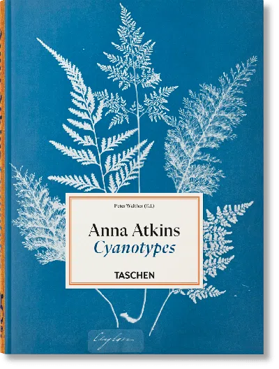 Taschen Anna Atkins. Cyanotypes. 45th Ed.