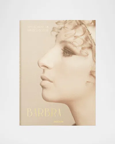 Taschen Barbra Streisand Book By Steve Schapiro & Lawrence Schiller In Neutral