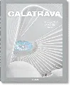 Taschen Calatrava. Complete Works 1979–today