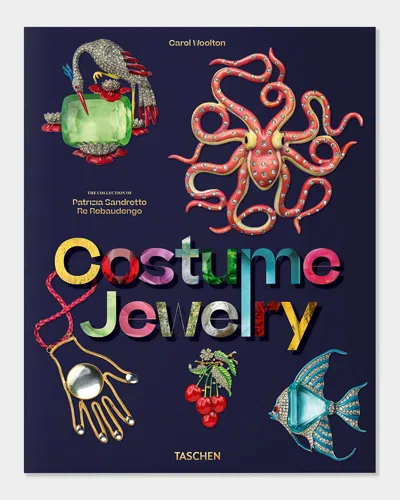 Taschen Costume Jewelry Book By Carol Woolton And Maria Luisa Frisa