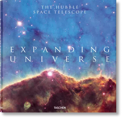 Taschen Expanding Universe. The Hubble Space Telescope In Blue